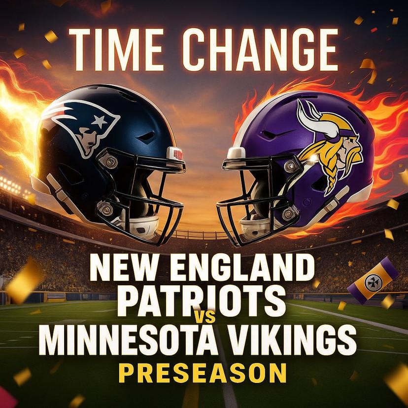 SCHEDULE UPDATE: How to Watch Patriots vs. Vikings in Week 2 Preseason: TV, Streaming, and Radio Options