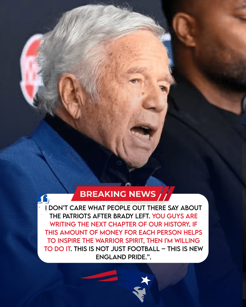 Patriots chairman Robert Kraft turns Patriots home opener into 'million-dollar arena' to showcase post-Brady era 