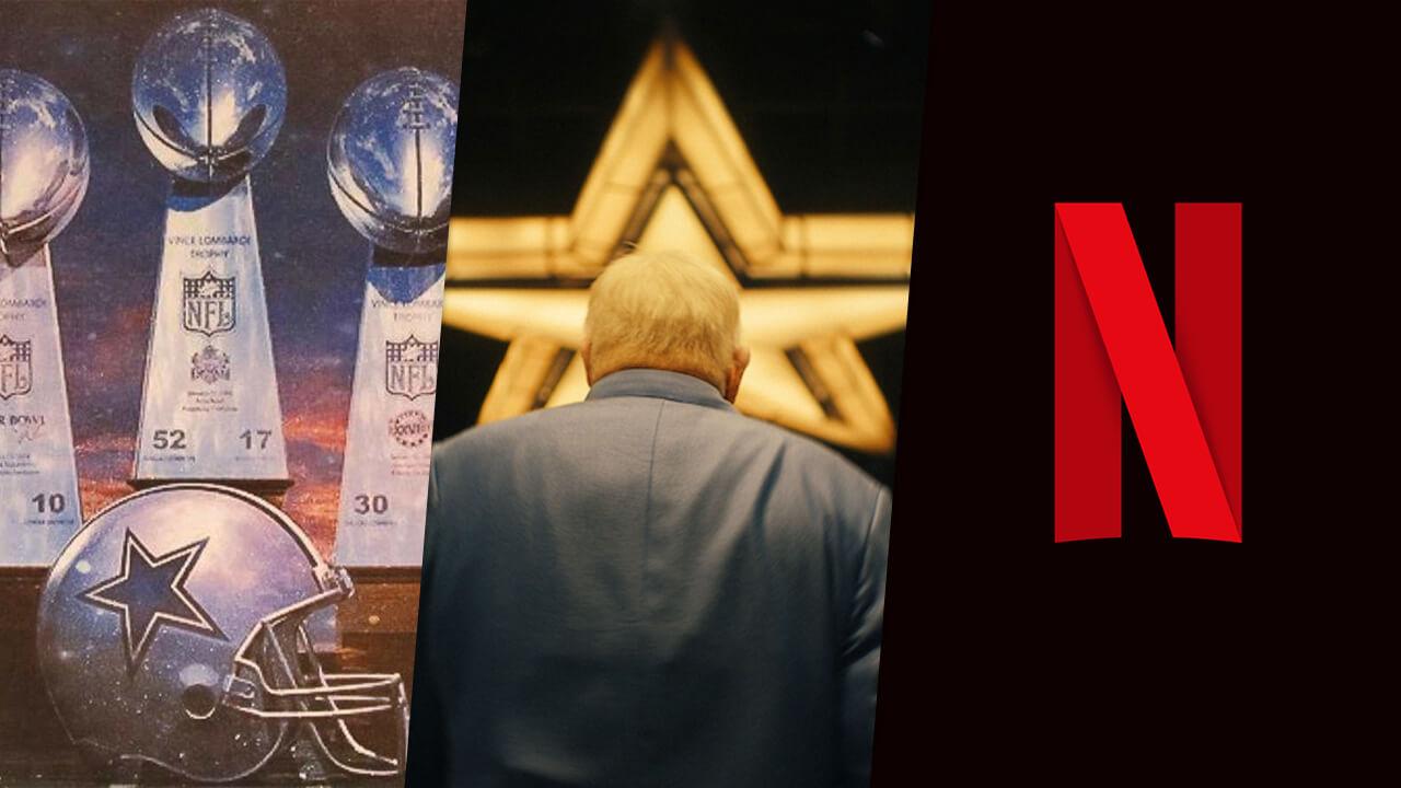 America's Team: The Gambler and His Cowboys' Sports Docuseries Coming to Netflix in August 2025